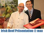 Irish Beef Präsentation 2013 im Restaurant max mit Sternekoch Claudio Urru. Infos und Video (©Foto: Martin Schmitz)